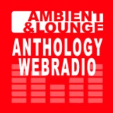 Anthology Ambient & Lounge