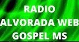 Radio Alvorada Web Gospel Ms