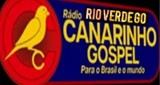 Radio Canarinho Gospel Rio Verde