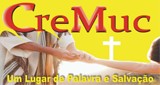 Rádio CreMuc 24hs No Ar!