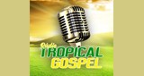 Rádio Tropical Gospel