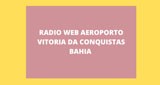 Rádio Web Aeroporto Vitoria Da Conquista Bahia