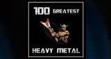 100 Greatest Heavy Metal