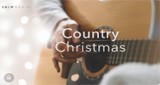 Calm Radio Сountry Сhristmas