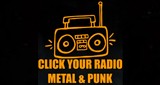 Click Your Radio Metal & Punk