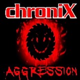 ChroniX Aggression®