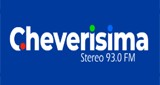 Cheverísima Stereo