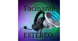 Facinante Estereo