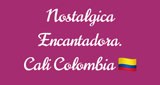 Nostálgica Encantadora. Cali Colombia