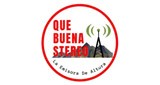 Que Buena Stereo