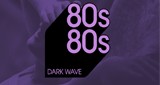 80s80s Dark Wave