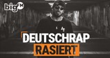 bigFM Deutschrap rasiert