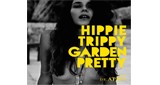 FluxFM - Hippie Trippy Garden Pretty