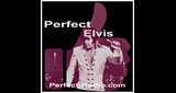 Perfect Elvis