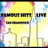 Famous Hits Live