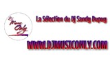 Dj Music Only, La Sélection du Dj Sandy Dupuy !