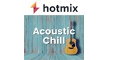 Hotmixradio Acoustic Chill