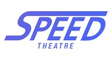 SPEED THEATRE