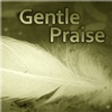 Gentle Praise