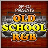 GPtheDJ Presents Old School R&B