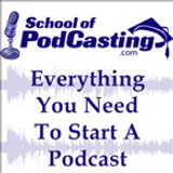 How to Podcast - School of Podcasting Radio