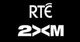 RTÉ 2XM