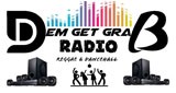 Dem Get Grab Radio