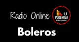 La Poderosa Radio Online Boleros