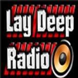 Lay Deep Radio