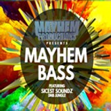 Mayhem Productions BASS... DnB Jungle Feed