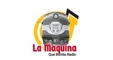 La Maquina Que Bonita Radio