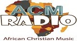 ACM Radio (African Christian Music Radio)