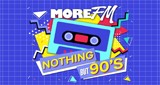 More FM's Nothing But 90's