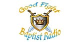 Good Fight Baptist Radio