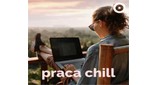 Radio Open FM - Praca Chill