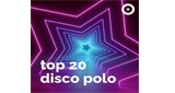 Radio Open FM - Top 20 Disco Polo