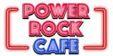 Power Rock Cafe