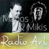 Radio Art - Greek Art Manos & Mikis