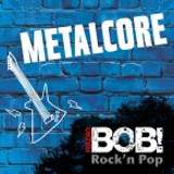 RADIO BOB! BOBs Metalcore