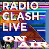 Radio Clash Live!