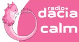 Calm - Radio Dacia