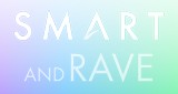 Smart Radio and Rave