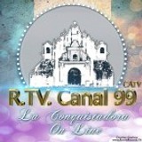 R.TV. Canal 99 La Conquistadora On Line