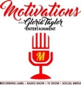 The Motivations with Gloria Taylor Radio Show