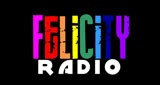 Felicity Radio