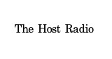 The Host Radio