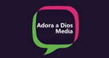 Adora a Dios Media