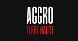 AGGRO : Terre Haute