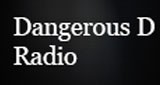 Dangerous D Radio