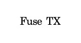 Fuse TX